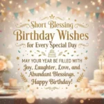 Short Blessing Birthday Wishes for Every Special Day 
